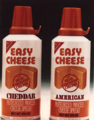 Easy Cheese